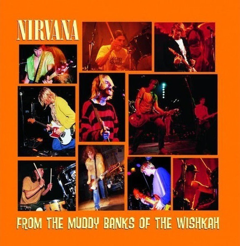 Cd Nirvana / From The Muddy Banks Of The Wishkah ( 1996) Eur