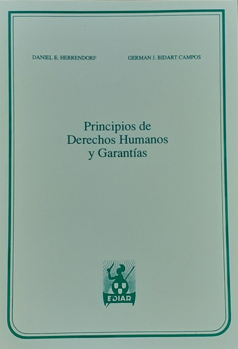 Principios De Derechos Humanos Y Garantias - Herrendorf, Bid