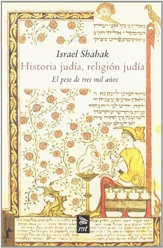 Historia Judia, Religion Judia. Peso De Tres Mil Años, El