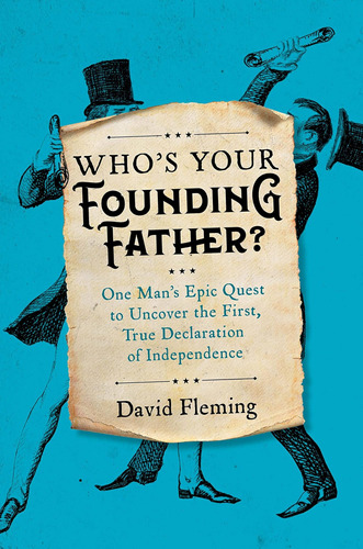 Libro: Whoøs Your Founding Father?: One Mans Epic Quest To