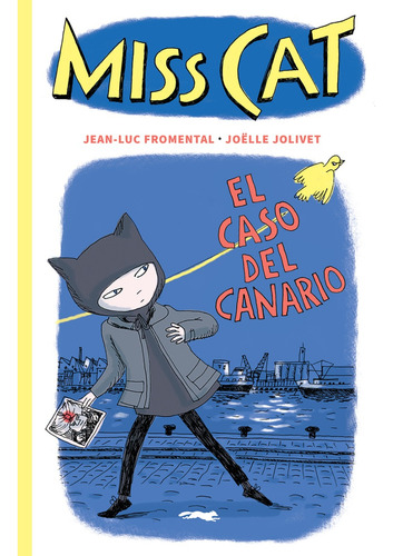Miss Cat. El Caso Del Canario - Fromental - Zorro Rojo