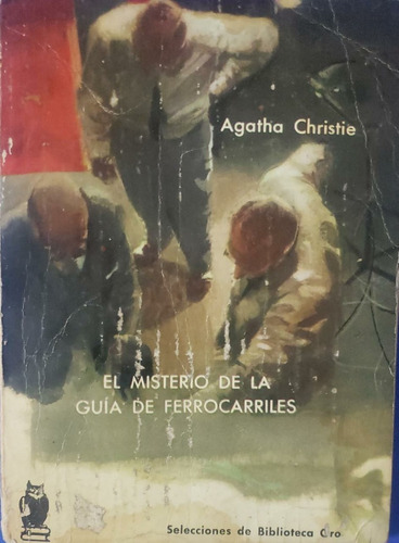 El Misterio Del Guía De Ferrocarriles - Agatha Christie