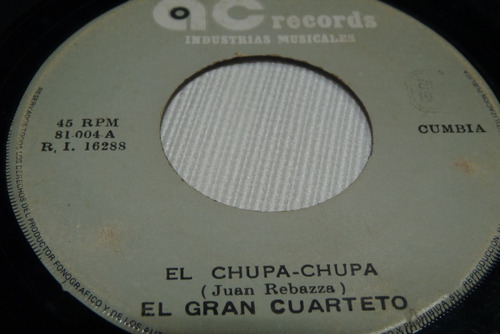 Jch- El Gran Cuarteto El Chupa-chupa Cumbia 45 Rpm