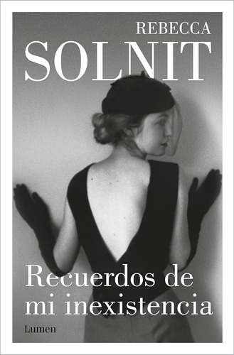 Libro Recuerdos Mi Inexistencia -rebecca Solnit