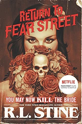 Book : You May Now Kill The Bride (return To Fear Street, 1