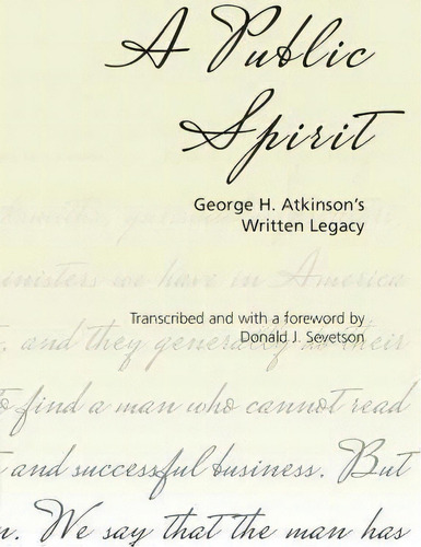 A Public Spirit, De George H Atkinson. Editorial Bee Tree Books, Tapa Blanda En Inglés