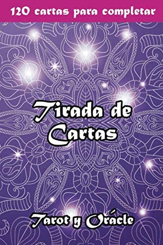 Libro: Tirada De Cartas Tarot Y Oráculo: | Libro De Tiraje |