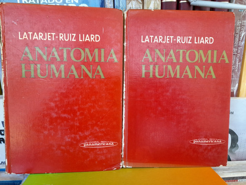 Anatomía Humana. 2 Tomos. Latarjet - Ruiz Liard. 