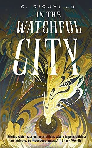 Book : In The Watchful City - Lu, S Qiouyi