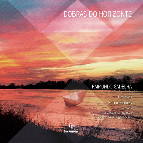 Dobras do horizonte, de Gadelha, Raimundo. Universo dos Livros Editora LTDA, capa mole em inglés/japonés/português, 2018