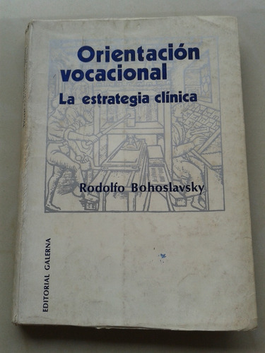 Orientacion Vocacional Rodolfo Bohoslavsky