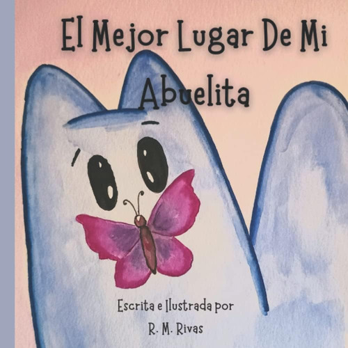 Libro: El Mejor Lugar De Mi Abuelita (spanish Edition)