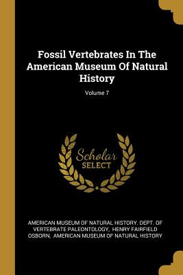 Libro Fossil Vertebrates In The American Museum Of Natura...