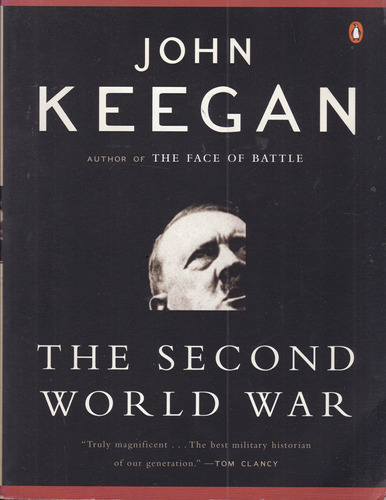 The Second World War - John Keegan