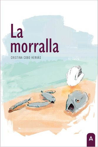 Libro La Morralla - , Cobo Hervã¡s, Cristina