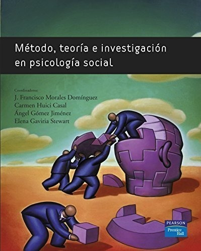 Metodo Teoria E Investigacion En Psicologia Social