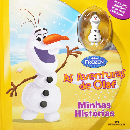 Frozen: As Aventuras de Olaf – Minhas Histórias, de Disney. Série Minhas Histórias Editora Melhoramentos Ltda., capa dura em português, 2015