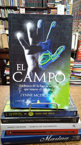 El Campo -  En Busca De La Fuerza - Lynne Mctaggart