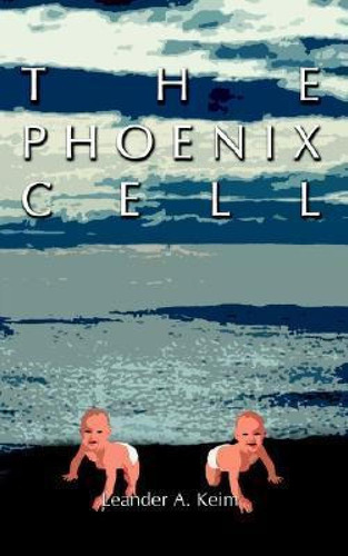Libro The Phoenix Cell - Leander A. Keim
