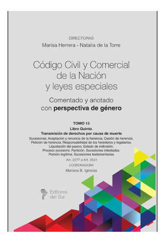 Codigo Civil Y Comercial De La Nacion. Tomo 13 - Herrera, De