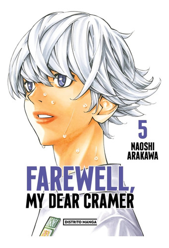 Farewell, My Dear Cramer 5, De Naoshi Arakawa. Editorial Distrito Manga, Tapa Blanda, Edición 1 En Español