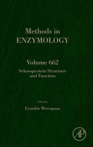 Seleneprotein Structure And Function, Volume 662