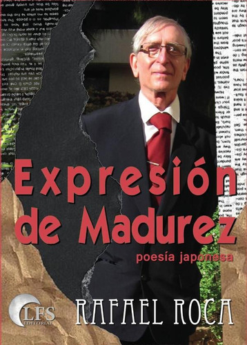 Expresión de madurez, de Rafael Roca i Velasco. Editorial LFS, tapa blanda en español, 2021