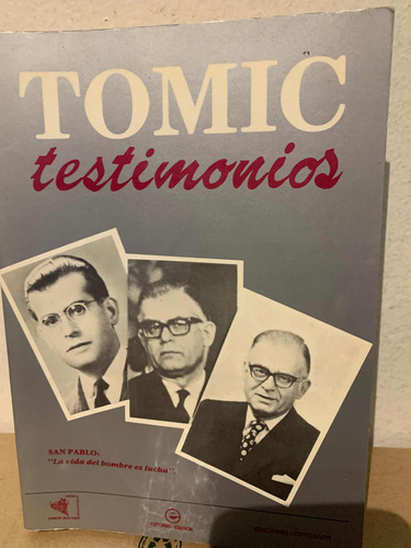 Tomic Testimonios Historia Política 1era E 1988 Jorge Donoso