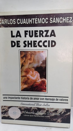 La Fuerza Del Sheccid 