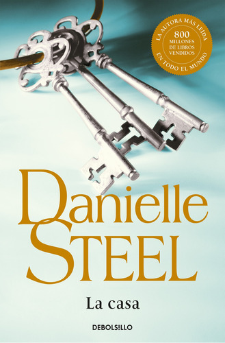 La Casa, De Steel, Danielle. Editorial Debolsillo En Español