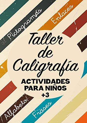 Libro: Taller De Caligrafía - Actividades Para Niños +3 - Pi