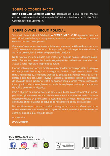 VADE MECUM POLICIAL - LEGISLAÇÃO SELECIONADA PARA CARREIRAS POLICIAIS - 9ª ED - 1º SEM 2021, de Fernandes, Bernardo Gonçalves. Editorial Editora Foco Jurídico Ltda, capa dura em português, 2021