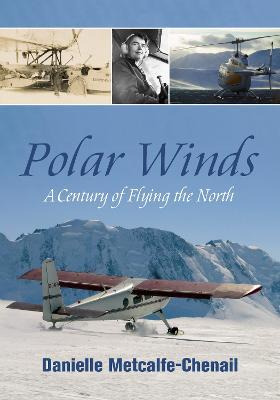 Libro Polar Winds : A Century Of Flying The North - Danie...