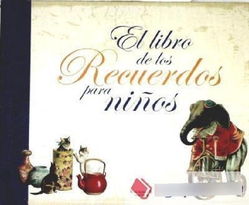 Libro - Libro De Los Recuerdos Para Niños, El