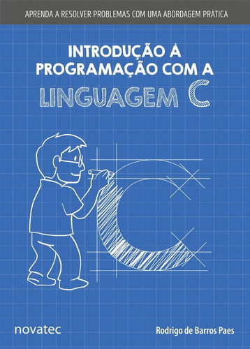 Livro Introdução À Programação Com A Linguagem C Novatec Ed