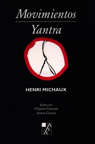 Movimientos / Yantra - Henri Michaux