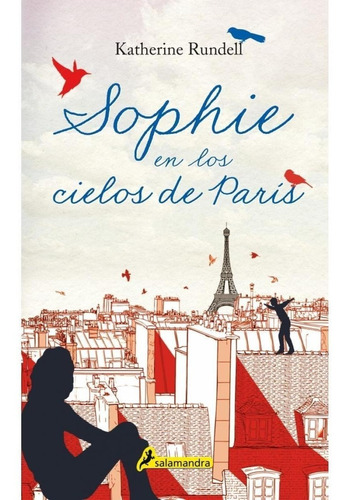 Sophie En Los Cielos De Paris - Katherine Rundell