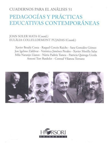 Pedagogãâas Y Prãâcticas Educativas Contemporãâneas, De Vários Autores. Horsori Editorial, Sl., Tapa Blanda En Español