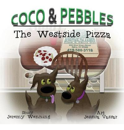 Libro Coco & Pebbles : The Westside Pizza - Jeremy Wenning