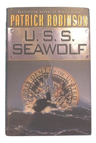 Libro U.s.s. Seawolf En Ingles Patrick Robinson Usado 