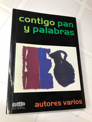 Libro Contigo Pan Y Palabras - Excelente Estado - Oferta