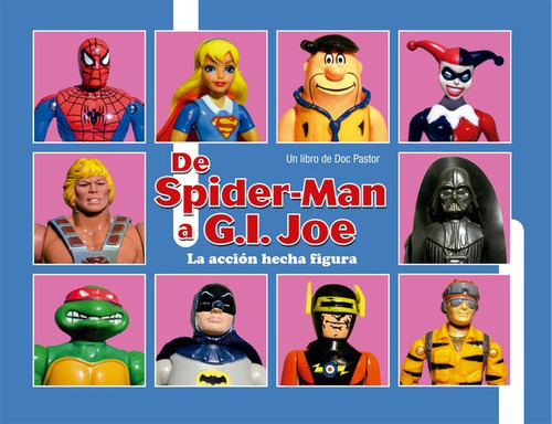 Libro De Spiderman A G.i. Joe - Pasto, Doc