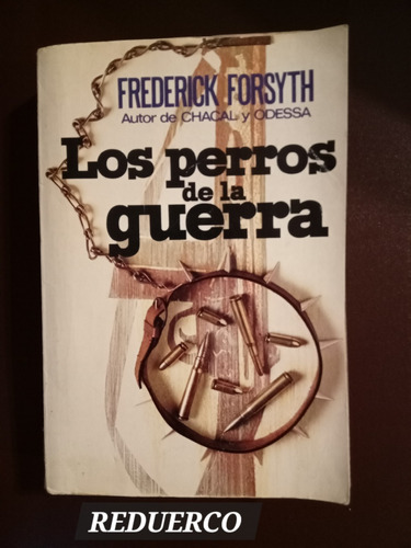 Los Perros De La Guerra Frederick Forsyth C