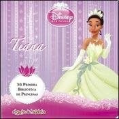 Tiana [disney Princesa] (mi Primera Biblioteca De Princesas