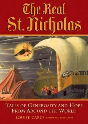 The Real St. Nicholas - Louise Carus (paperback)