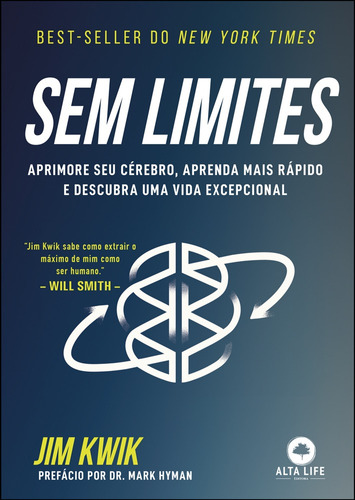 Sem Limites: Aprimore Seu Cérebro, Aprenda Mais Rápido E Descubra Uma Vida Excepcional, De Kwik, Jim. Starling Alta Editora E Consultoria  Eireli,hay House Inc., Capa Mole Em Português, 2021