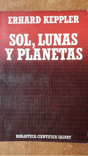 Sol Lunas Y Planetas Erhard Keppler Salvat  