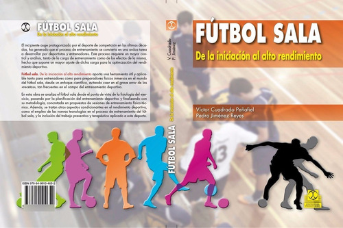 Libro Fútbol Sala De La Iniciación Al Alto Rendimiento Reyes