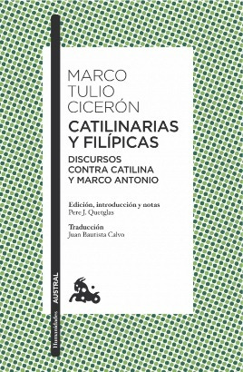 Catilinarias Y Filípicas - Marco Tulio Cicerón