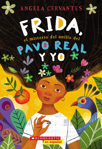 Libro: Frida, El Misterio Del Anillo Del Pavo Real Y Yo (me,